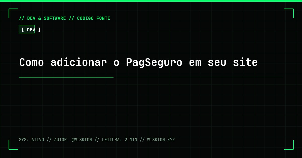Como adicionar o PagSeguro em seu site