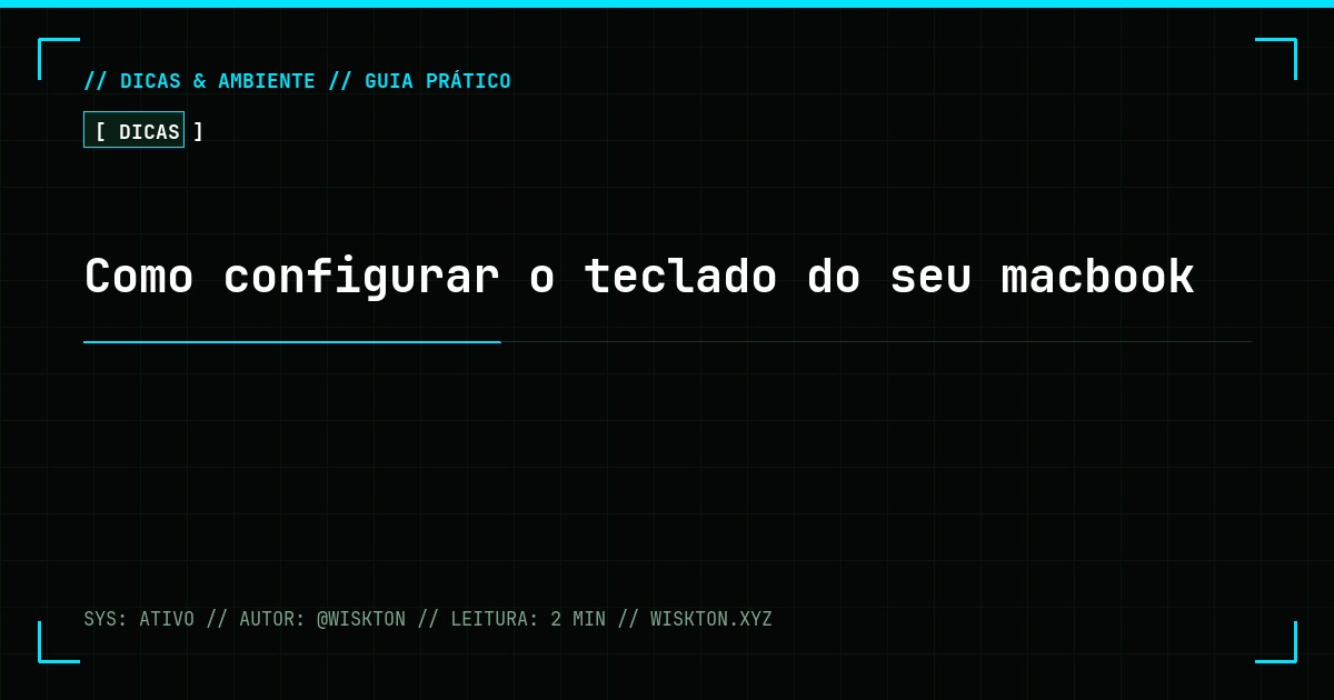 Como configurar o teclado do seu macbook