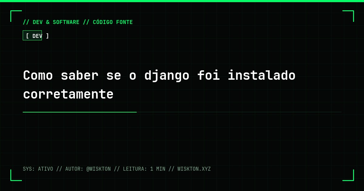 Como saber se o django foi instalado corretamente
