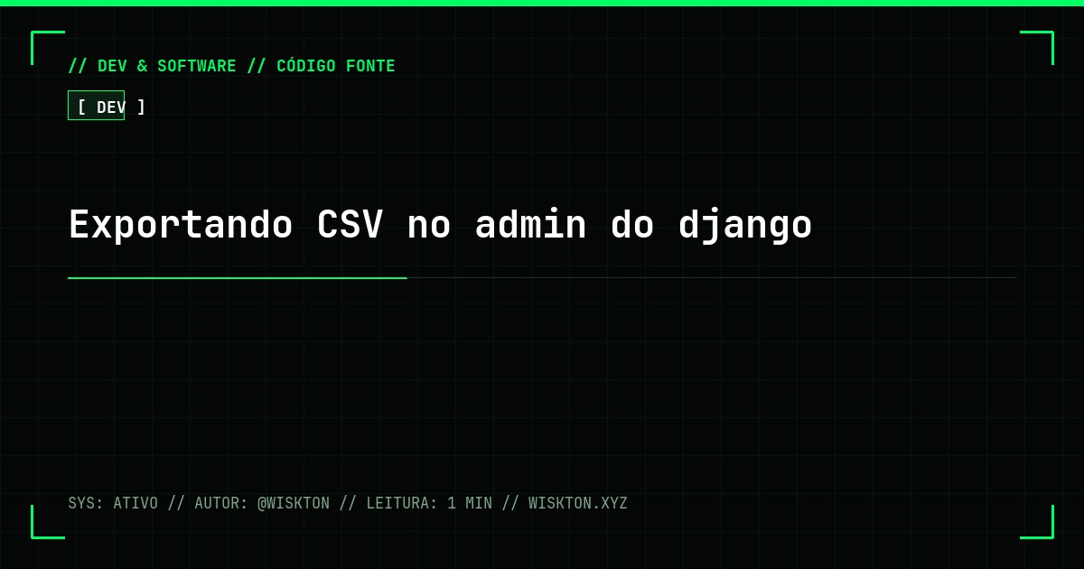 Exportando CSV no admin do django