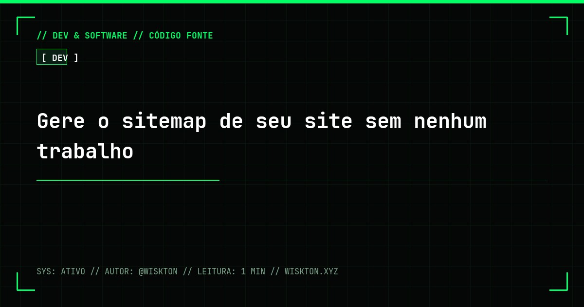Gere o sitemap de seu site sem nenhum trabalho