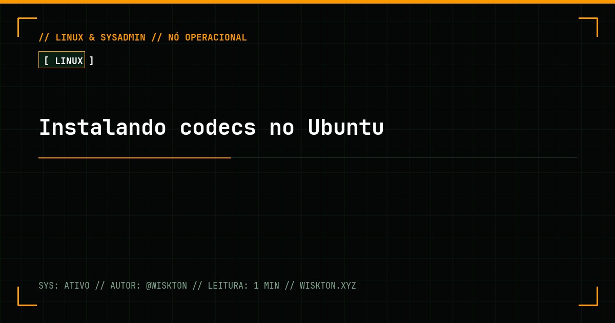 Instalando codecs no Ubuntu