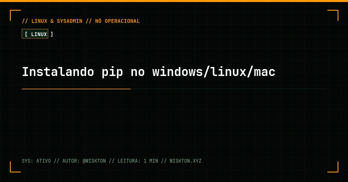 Instalando pip no windows/linux/mac